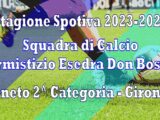 SS 2023 2024 Calcio Armistizio Esedra Don Bosco Veneto 2^ Categoria Girone I